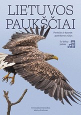 Lietuvos paukščiai. Perinčios bei kasmet aptinkamos rūšys
