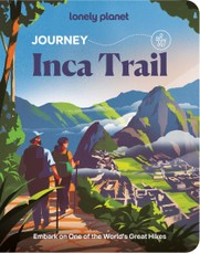 Lonely Planet Journey Inca Trail