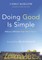 Doing Good Is Simple