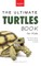 Turtles The Ultimate Turtles Book