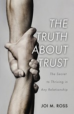 The Truth About Trust