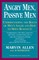 Angry Men, Passive Men