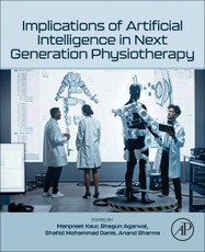 Implications of Artificial Intelligence in Next Generation Physiotherapy