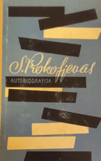 S. Prokofjevas: autobiografija, straipsniai, atsiminimai