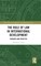 The Rule of Law in International Development