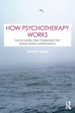 How Psychotherapy Works