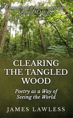 Clearing The Tangled Wood