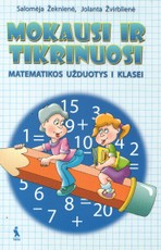 Mokausi ir tikrinuosi. Matematikos užduotys I klasei