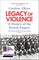 Elkins, C: Legacy of Violence