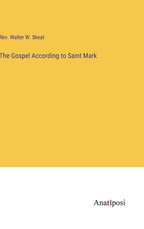 The Gospel According to Saint Mark