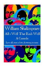 William Shakespeare - All's Well That Ends Well