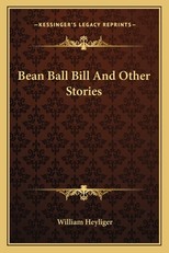 Bean Ball Bill And Other Stories