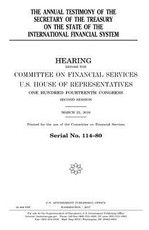 The annual testimony of the Secretary of the Treasury on the state of the international financial system