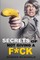 Secrets of Not Giving a F*ck