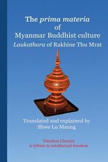 The prima materia of Myanmar Buddhist culture