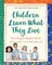 Children Learn What They Live