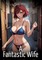 A Fantastic Wife