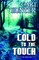 Cold to the Touch