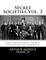 Secret Societies Vol. 3