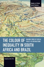 The Colour of Inequality in South Africa and Brazil