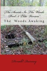 The Secerts In The Woods Part 2