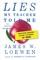 Lies My Teacher Told Me: Young Readers' Edition