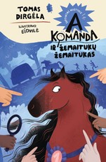 A komanda ir žemaitukų žemaitukas (knyga su defektais)