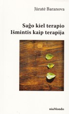 Saĝo kiel terapio. Išmintis kaip terapija