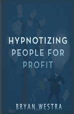 Hypnotizing People For Profit