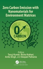 Zero Carbon Emission with Nanomaterials for Environment Matrices