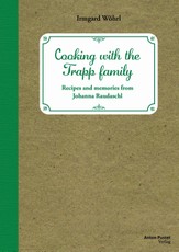 Cooking with the Trapp family