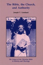 The Bible, the Church, and Authority