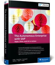 The Autonomous Enterprise with SAP