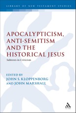 Apocalypticism, Anti-Semitism and the Historical Jesus