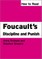 How To Read Foucault's Discipline And Punish