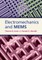 Electromechanics and Mems