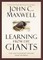 Learning from the Giants