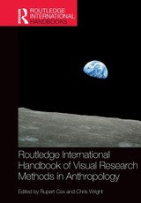 Routledge International Handbook of Visual Research Methods in Anthropology