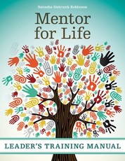 Mentor for Life Leader's Training Manual