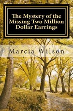 The Mystery of the Missing Two Million Dollar Earrings