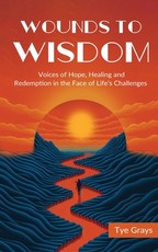 Wounds to Wisdom ﻿