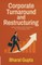 Corporate Turnaround and Restructuring Bharat Gupta Business & Finance Book India