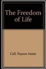 The Freedom of Life