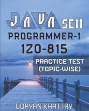 Java Se 11 Programmer-1 -1z0-815 Practice Test (Topic-Wise)