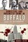 Gangsters and Organized Crime in Buffalo