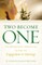 Two Become One