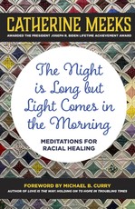 The Night Is Long But Light Comes in the Morning