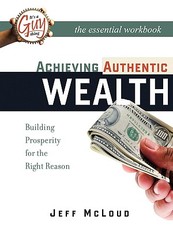 Achieving Authentic Wealth Workbook