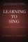 Learning To Sing
