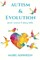 Autism & Evolution